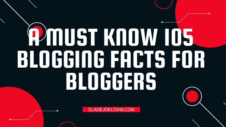 A Must Know 105 Blogging Statistics And Facts for Bloggers in 2021