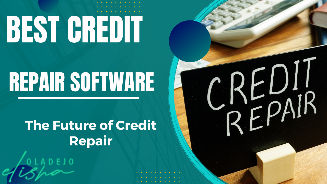 7 Best Credit Repair Software for 2023: The Future of Credit Repair Business.