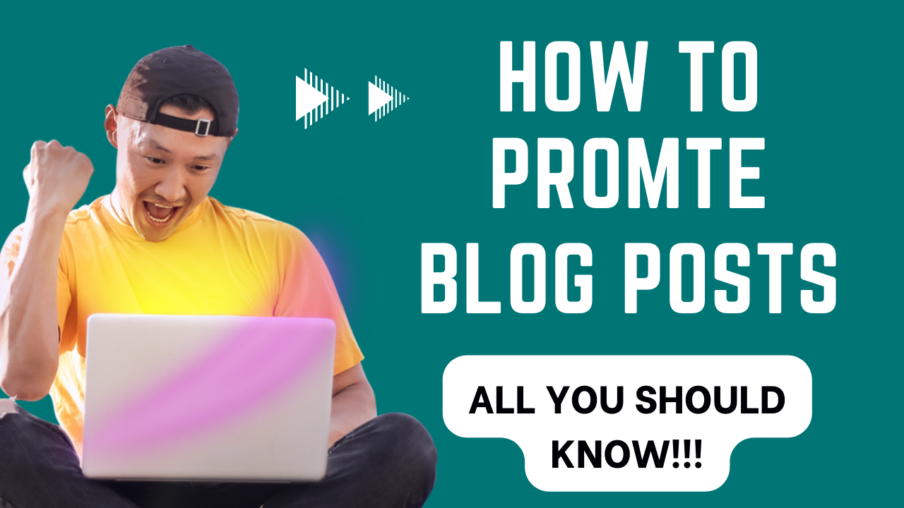 How to Promote Blog Posts: 14 Best and Effective Ways to Promote Your Blog content.