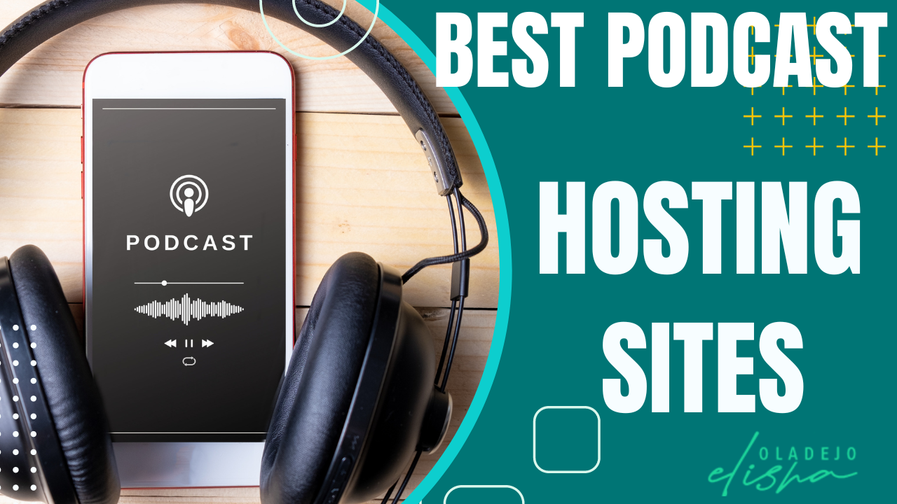 The 30 Best Podcast Hosting Sites of 2023