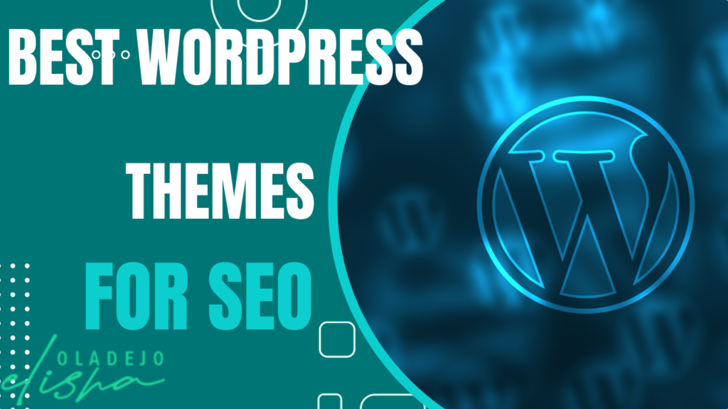 Best WordPress Themes for SEO
