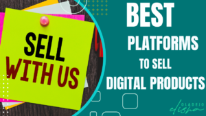 Best platform to sell digital products