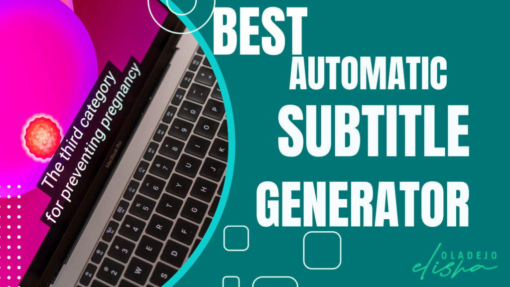 Best Automatic Subtitle Generator Software
