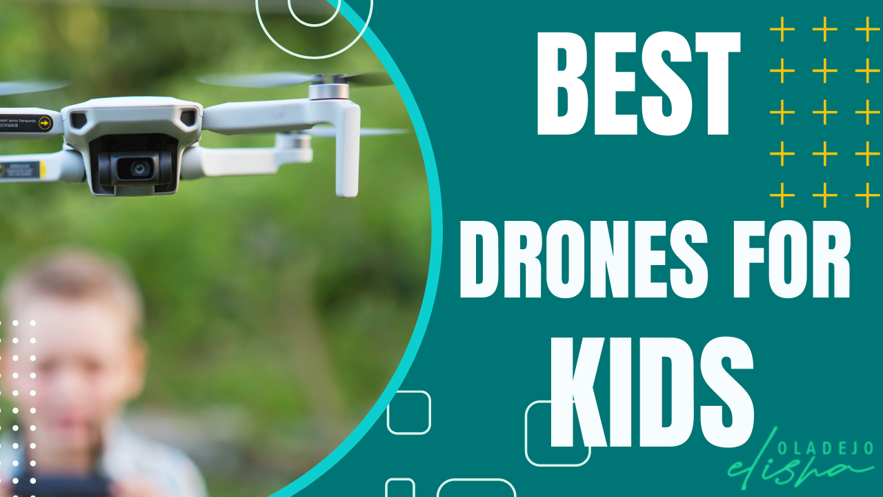 The 8 Best Drones for Kids Available in 2024