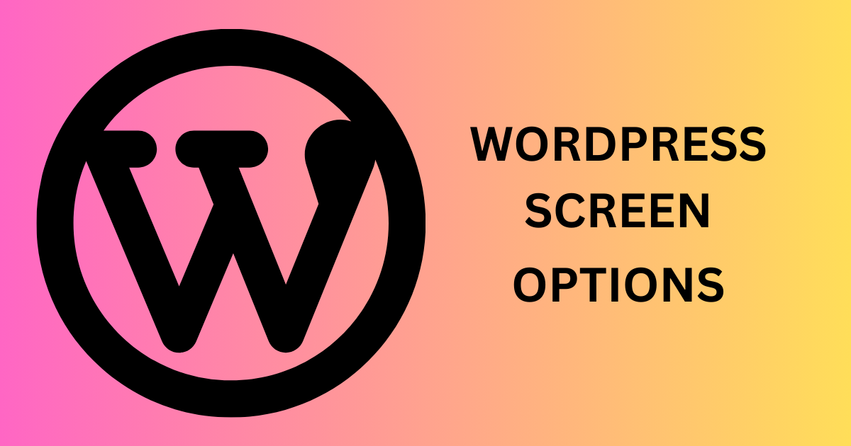 wordpress screen options