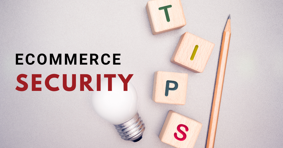 5 Important Ecommerce Security Tips.