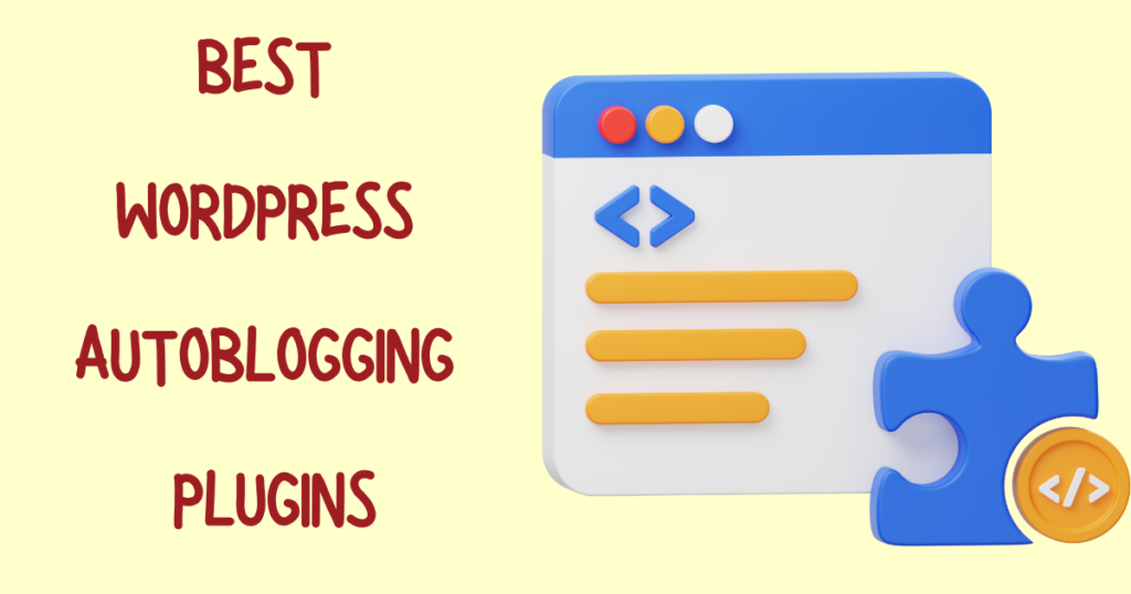 best wordpress autoblogging plugins