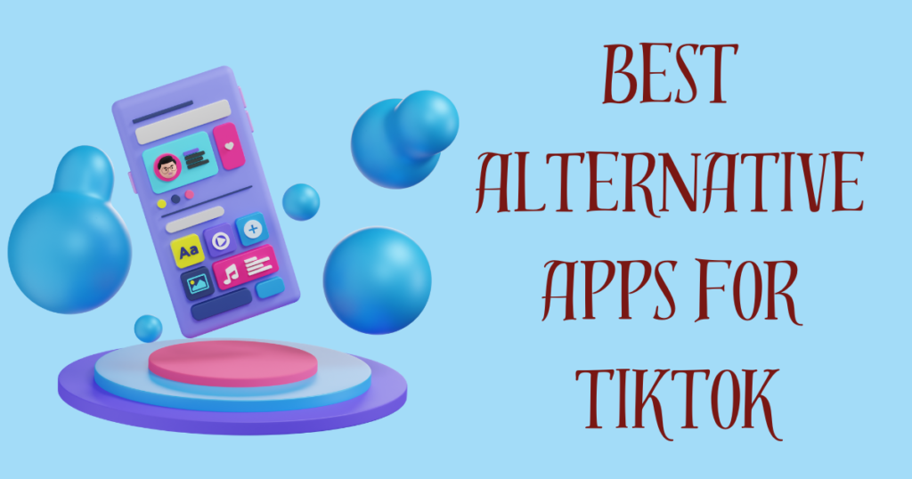 best alternative apps for tiktok